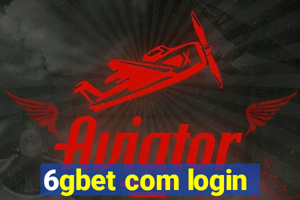 6gbet com login